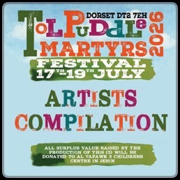 Tolpuddle Martyrs' Festival Artists Compilation 2026